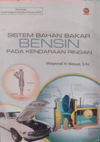 Image of Sistem Bahan Bakar Bensin Pada Kendaraan Ringan